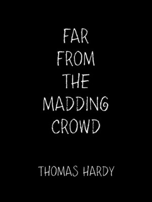 cover image of Far From the Madding Crowd